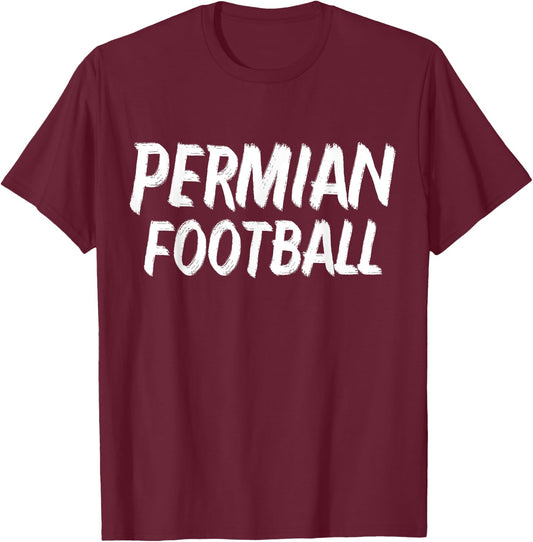 Permian High Football product - Show School Spirit T-Shirt - T-Shirt | Maroon