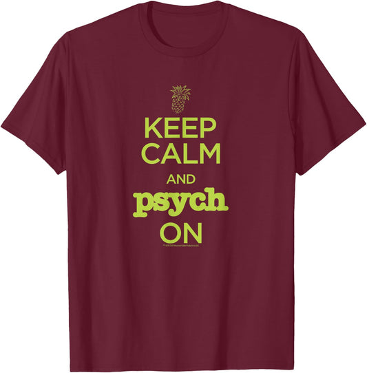 Psych Keep Calm and Psych On Standard - Official T-Shirt - T-Shirt | Maroon