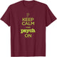 Psych Keep Calm and Psych On Standard - Official T-Shirt - T-Shirt | Maroon