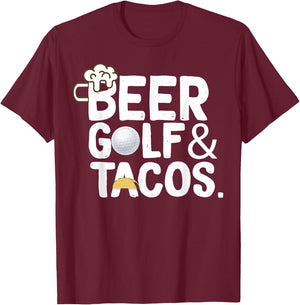 Funny Beer Golf and Tacos Shirt Men Gift Golfer Drinking T-Shirt - T-Shirt | Maroon