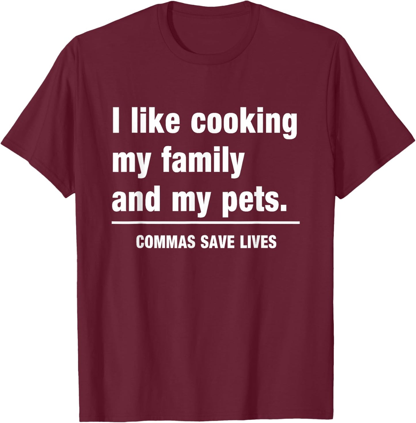 Commas Save Lives T-Shirt - T-Shirt | Maroon