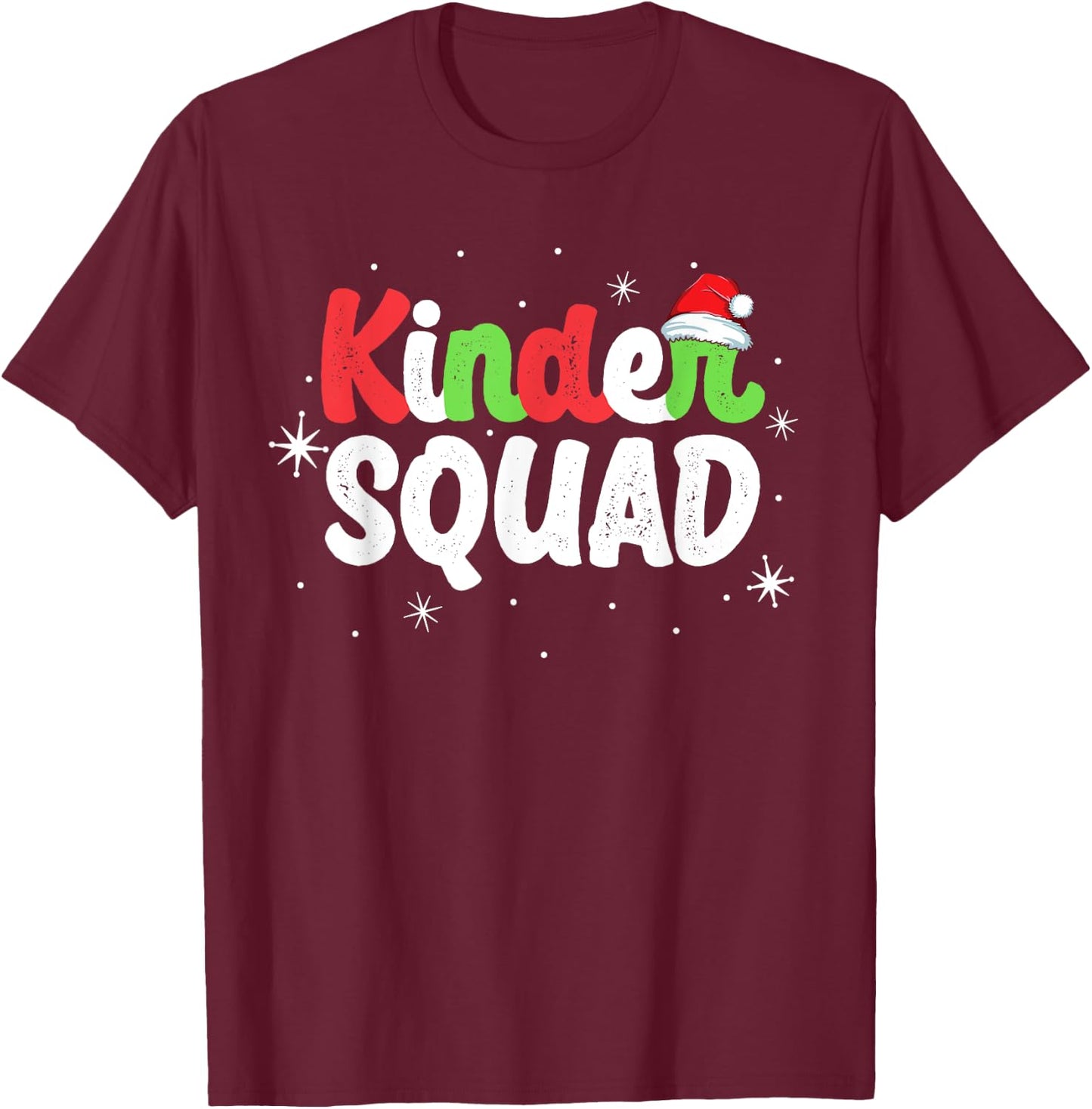 Kinder Squad Kindergarten Teacher Team Matching Christmas Men Women Kids T-Shirt - T-Shirt | Maroon