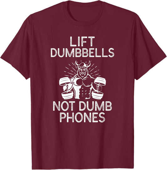 The Gym Rules: Lift Dumbbells Not Dumb Phones workout T-Shirt - T-Shirt | Maroon