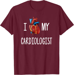 I Love (Heart) My Cardiologist Funny Visual Pun T Shirt T-Shirt - T-Shirt | Maroon