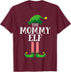 Mommy Elf Matching Family Group Christmas Party Pyjamas T-Shirt - T-Shirt | Maroon