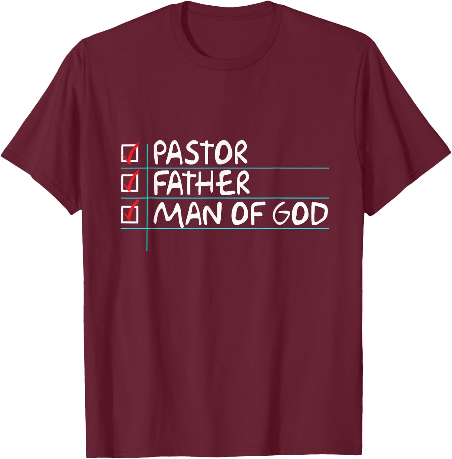 Fathers Day Gift From Church Pastor Dad Man of God T-Shirt - T-Shirt | Maroon
