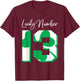 'Lucky Number 13' Awesome Lucky Number Gift Shirt T-Shirt - T-Shirt | Maroon