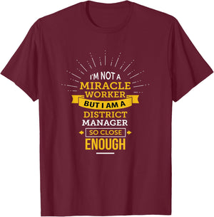 Funny District Manager T-Shirt - T-Shirt | Maroon