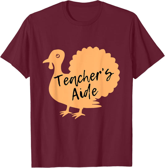 Teacher's Aide Turkey Turkey Thanksgiving Men Women Kids T-Shirt - T-Shirt | Maroon