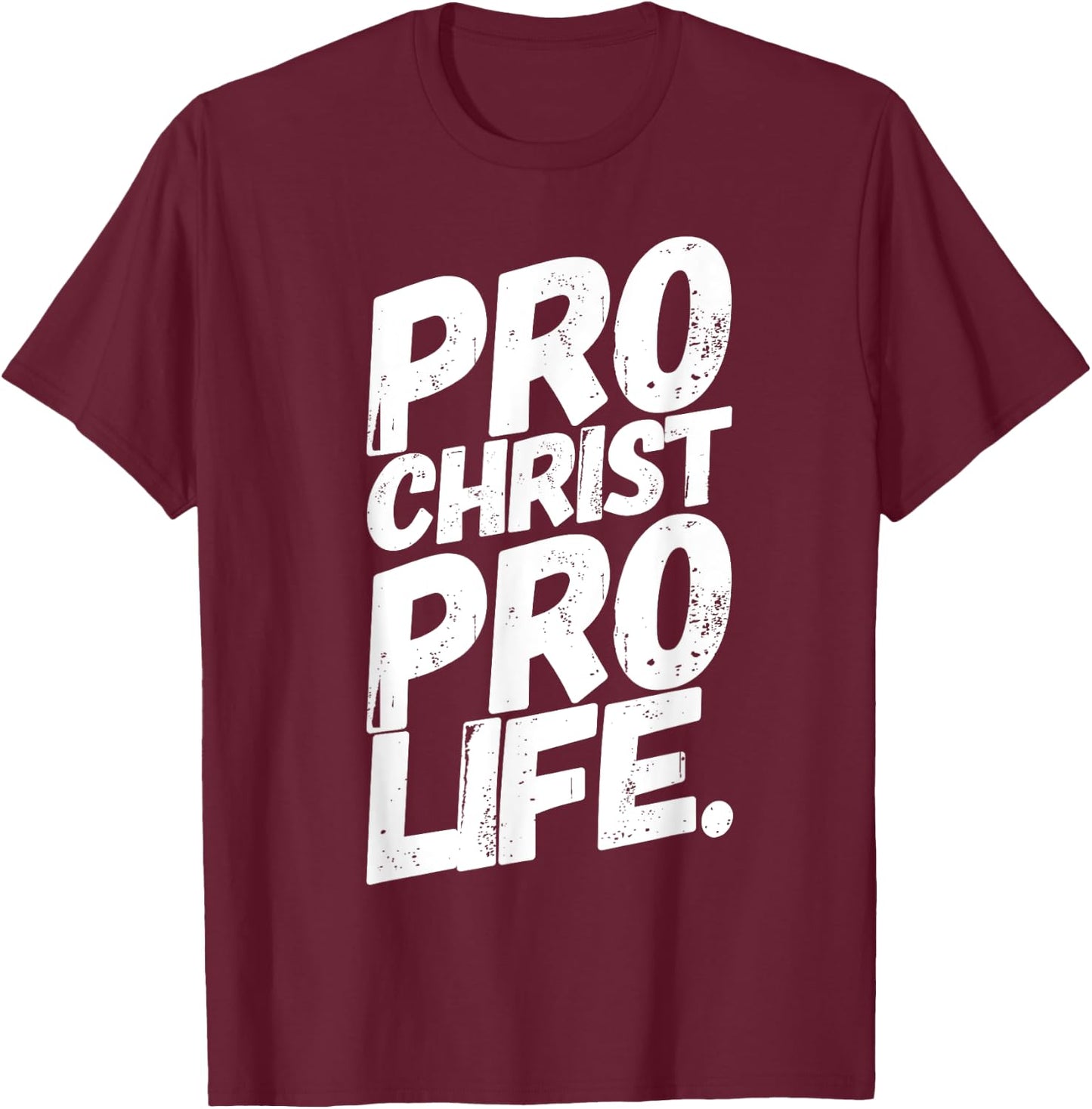 Abortion Pro Life March Christ T-Shirt - T-Shirt | Maroon
