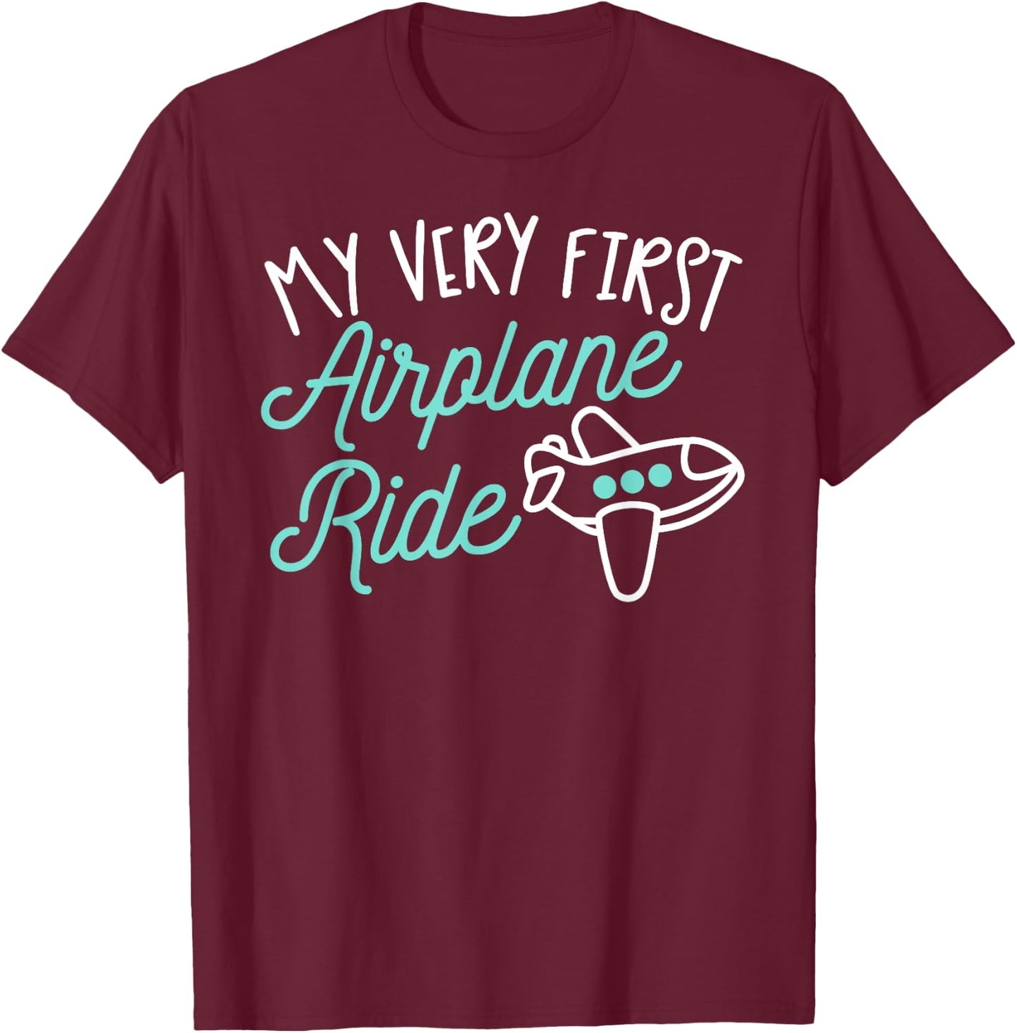 First Plane Flight Shirt My Very First Airplane Ride T-Shirt - T-Shirt | Maroon