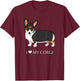 Black Tricolor I Love My Pembroke Corgi Dog Lovers Men Women Girls Kids T-Shirt - T-Shirt | Maroon