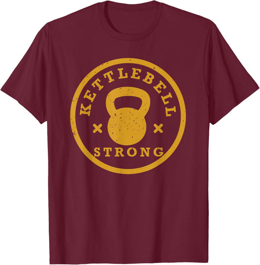 Kettlebell, Kettlebell Workout, Strong, Gym T Shirt T-Shirt - T-Shirt | Maroon