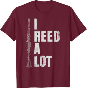 Funny Clarinet Word Game I Reed A Lot Clarinet Player T-Shirt - T-Shirt | Maroon
