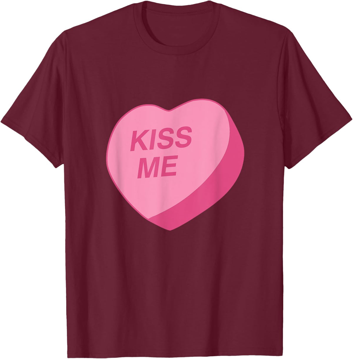Candy Heart "Kiss Me" Valentine's Day T-Shirt - T-Shirt | Maroon