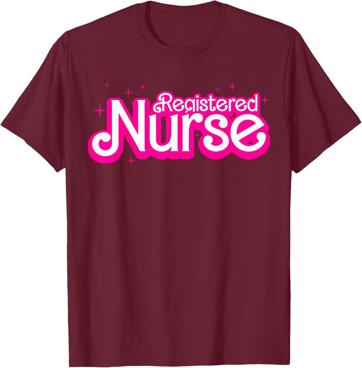 Registered Nurse Healthcare Hospital Nurse Rn Staff Nursing T-Shirt - T-Shirt | Maroon