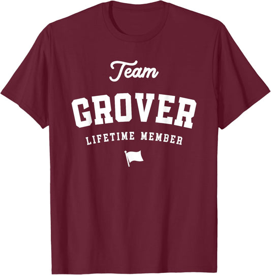Team Grover Lifetime Member Funny Name Grover T-Shirt - T-Shirt | Maroon