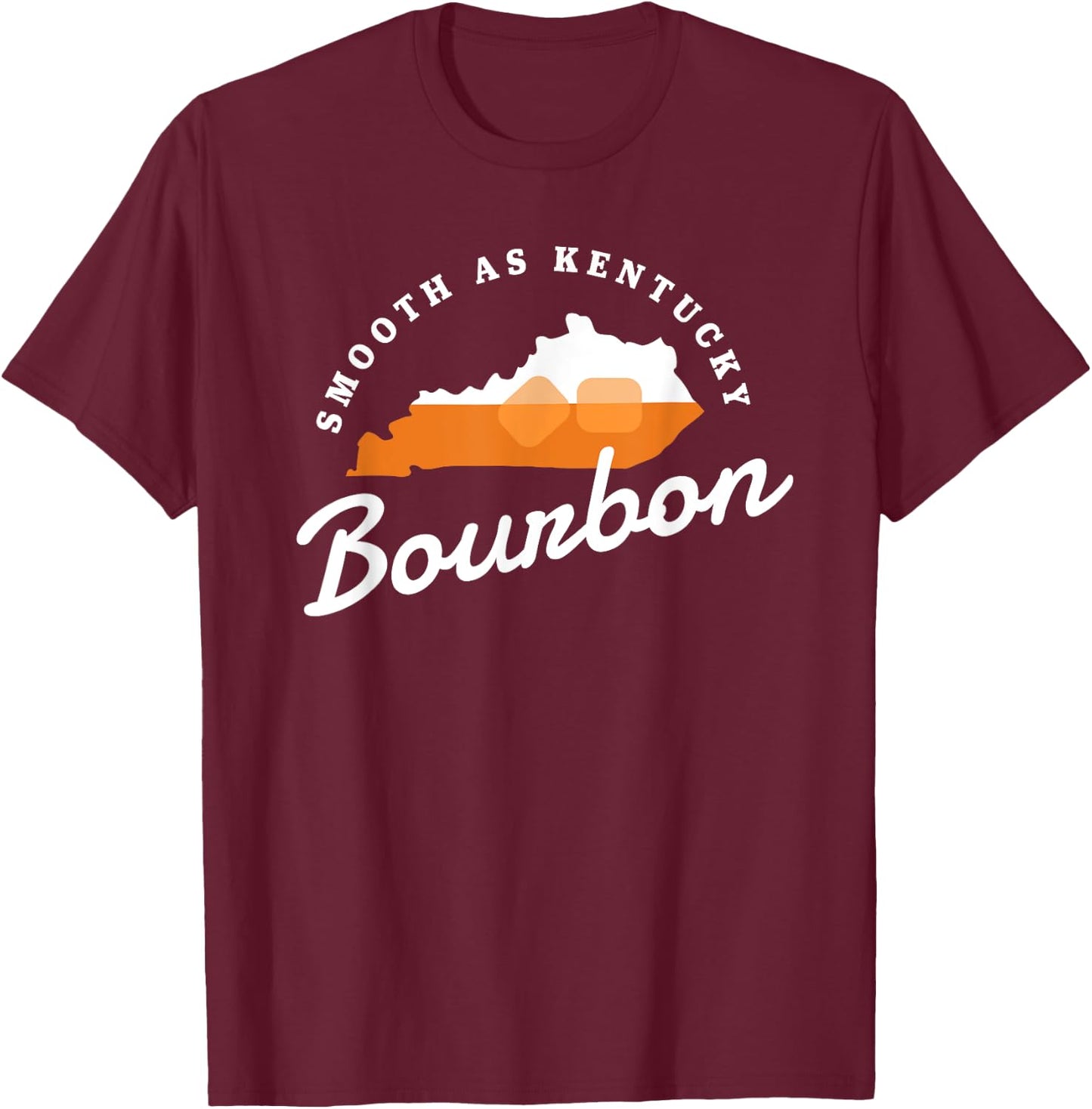 Funny Bourbon Drinker Smooth As Kentucky Bourbon Whiskey T-Shirt - T-Shirt | Maroon