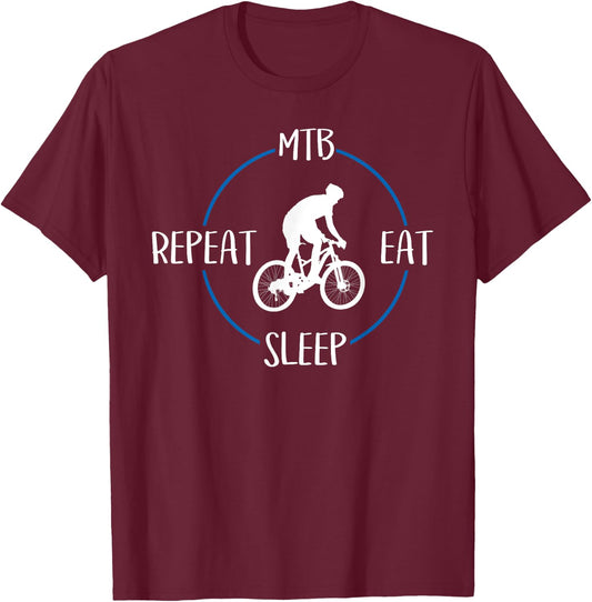 MTB Eat Sleep Repeat Gift Mountain Bikers T-Shirt - T-Shirt | Maroon