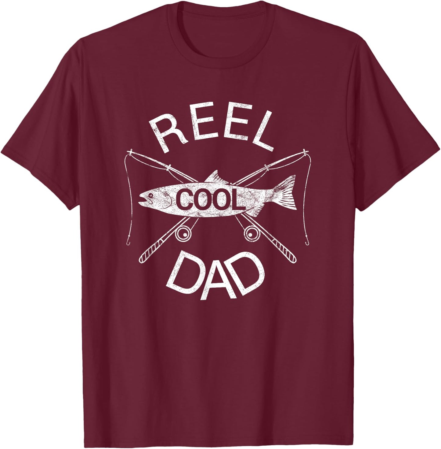 Reel Dad Fishing Daddy Dad Joke Cool Funny T-Shirt - T-Shirt | Maroon