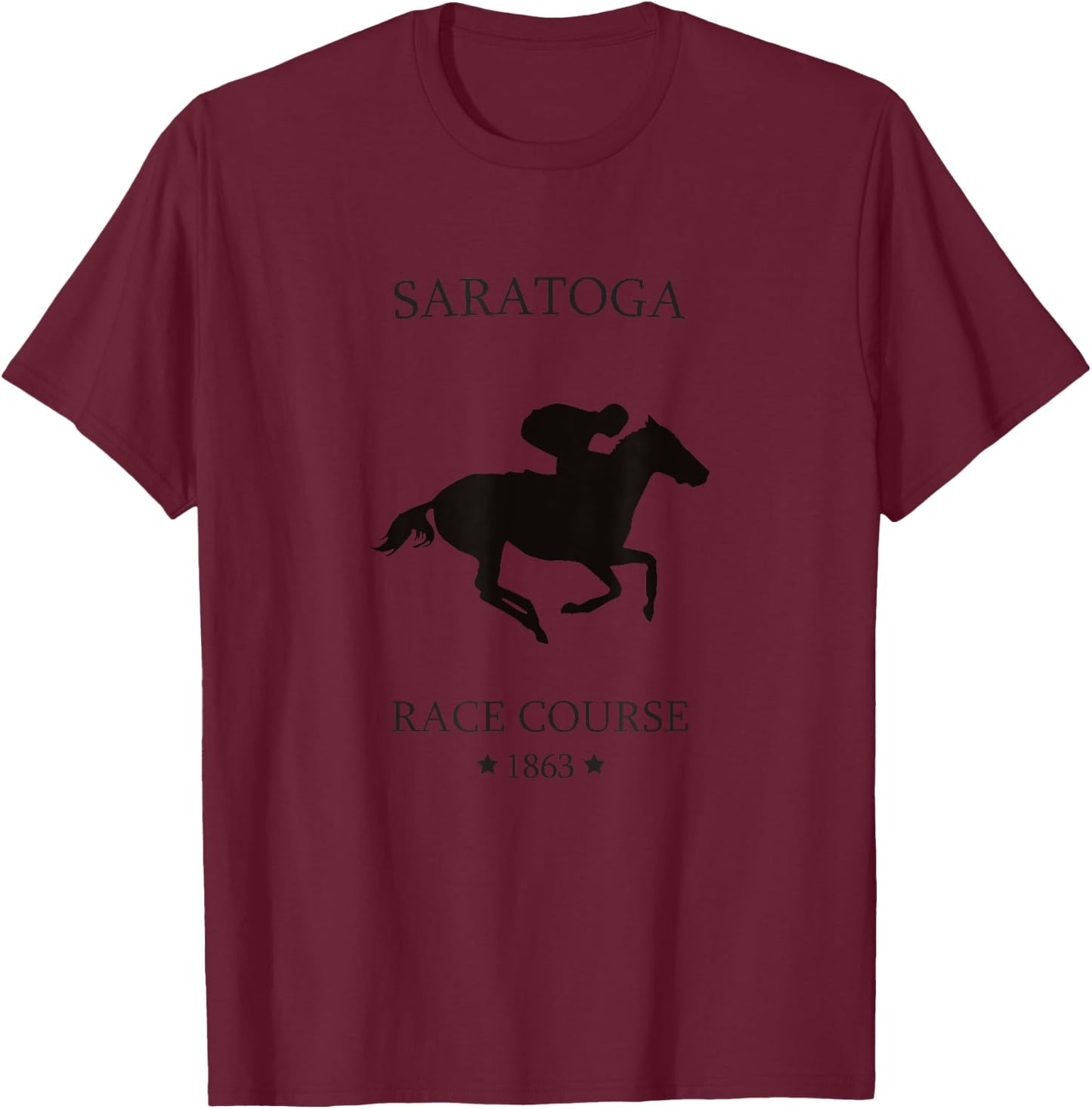 Saratoga New York thoroughbred horse racing track T-Shirt - T-Shirt | Maroon