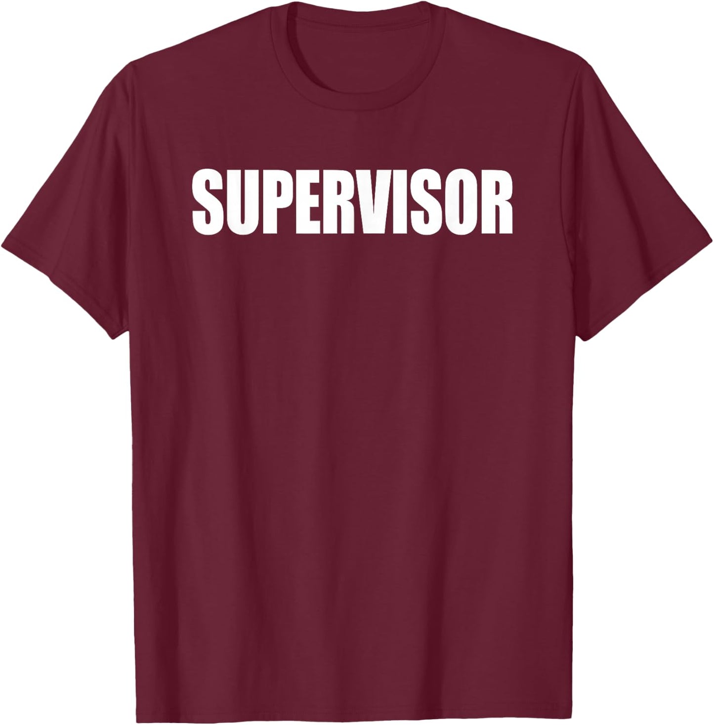 Supervisor T-Shirt - T-Shirt | Maroon