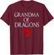 Best Grandma Of Dragons - Funny Grandmother Gift T-Shirt - T-Shirt | Maroon