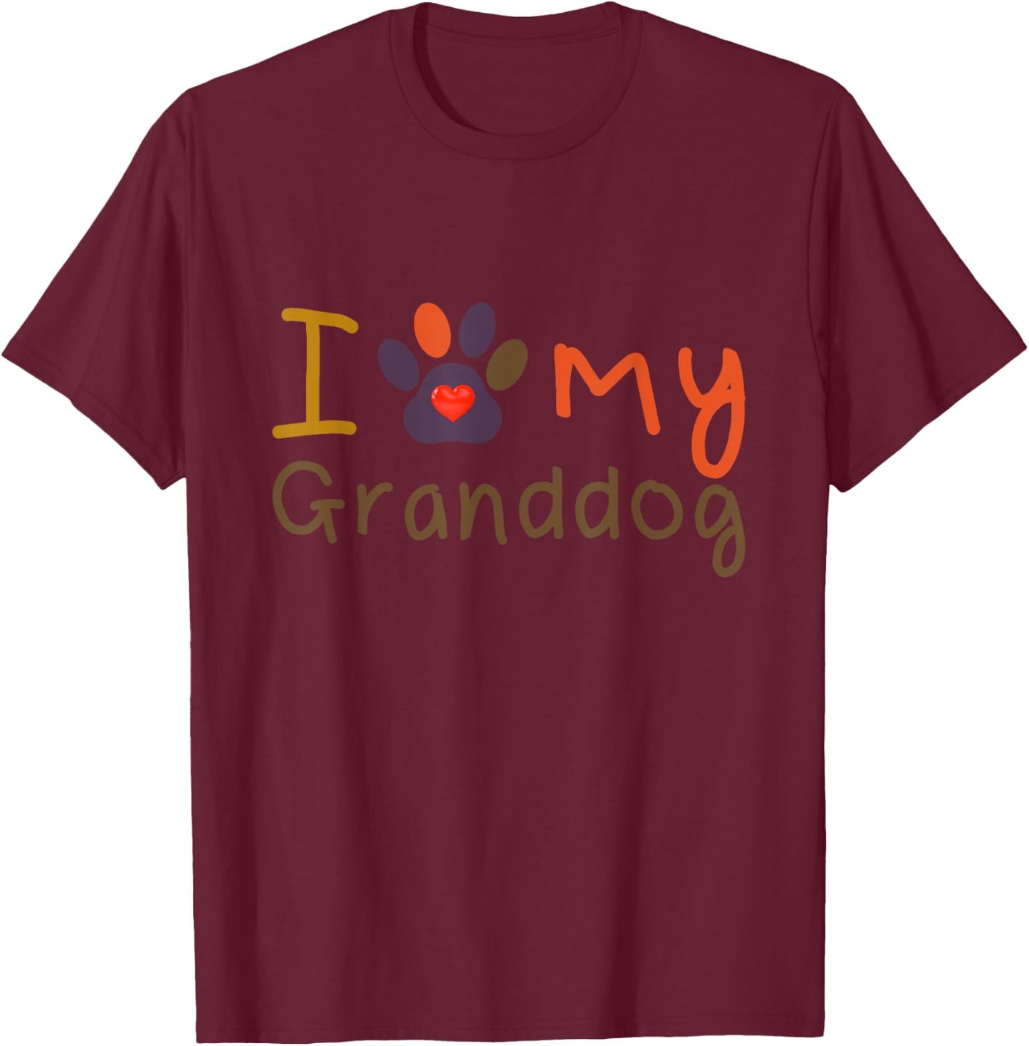 I Love My Granddog Fall Shirt for Dog Grandpas and Grandmas T-Shirt - T-Shirt | Maroon