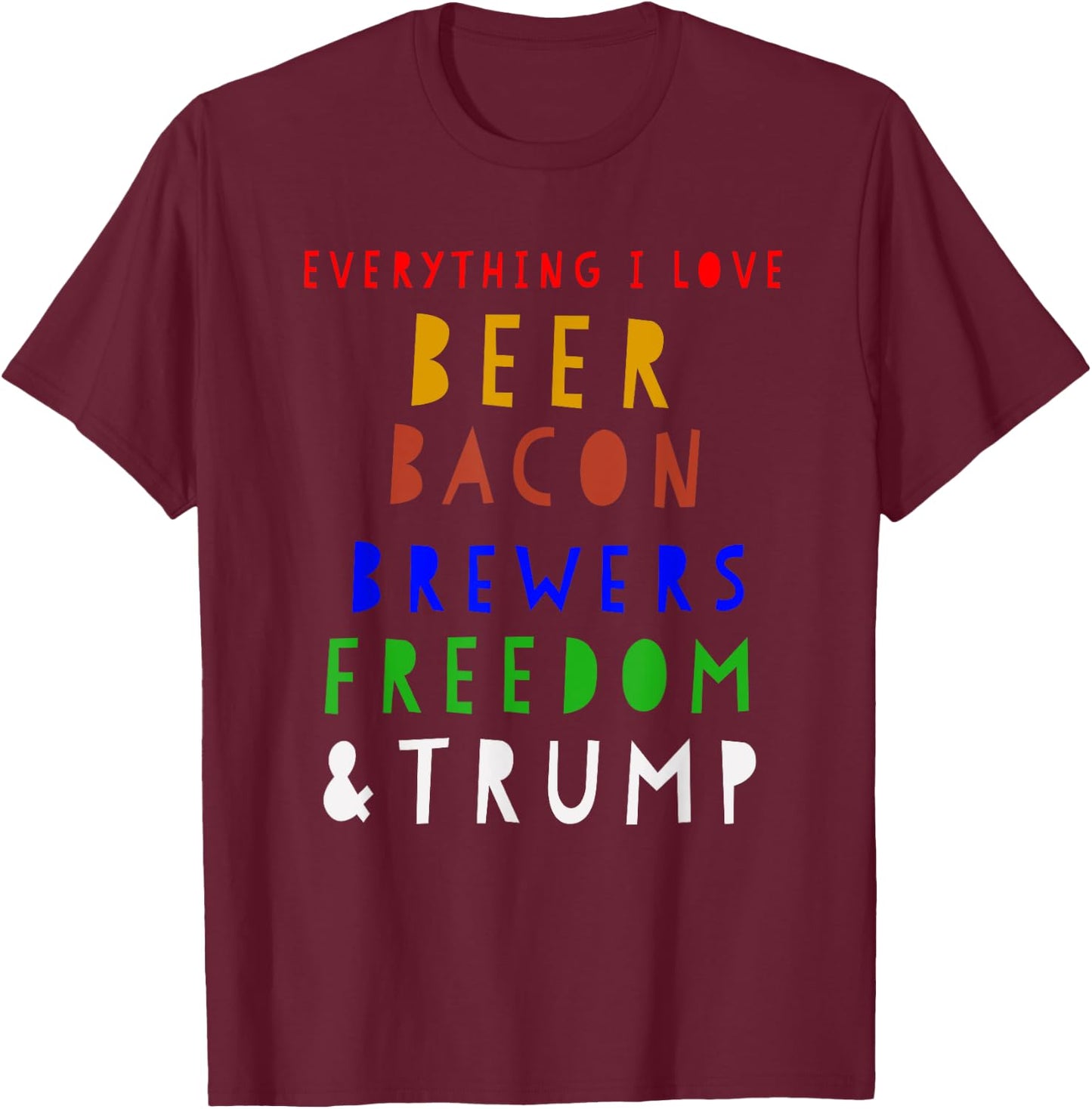 Beer Bacon Brewers Freedom & Trump T Shirt Milwaukee Basebal T-Shirt - T-Shirt | Maroon