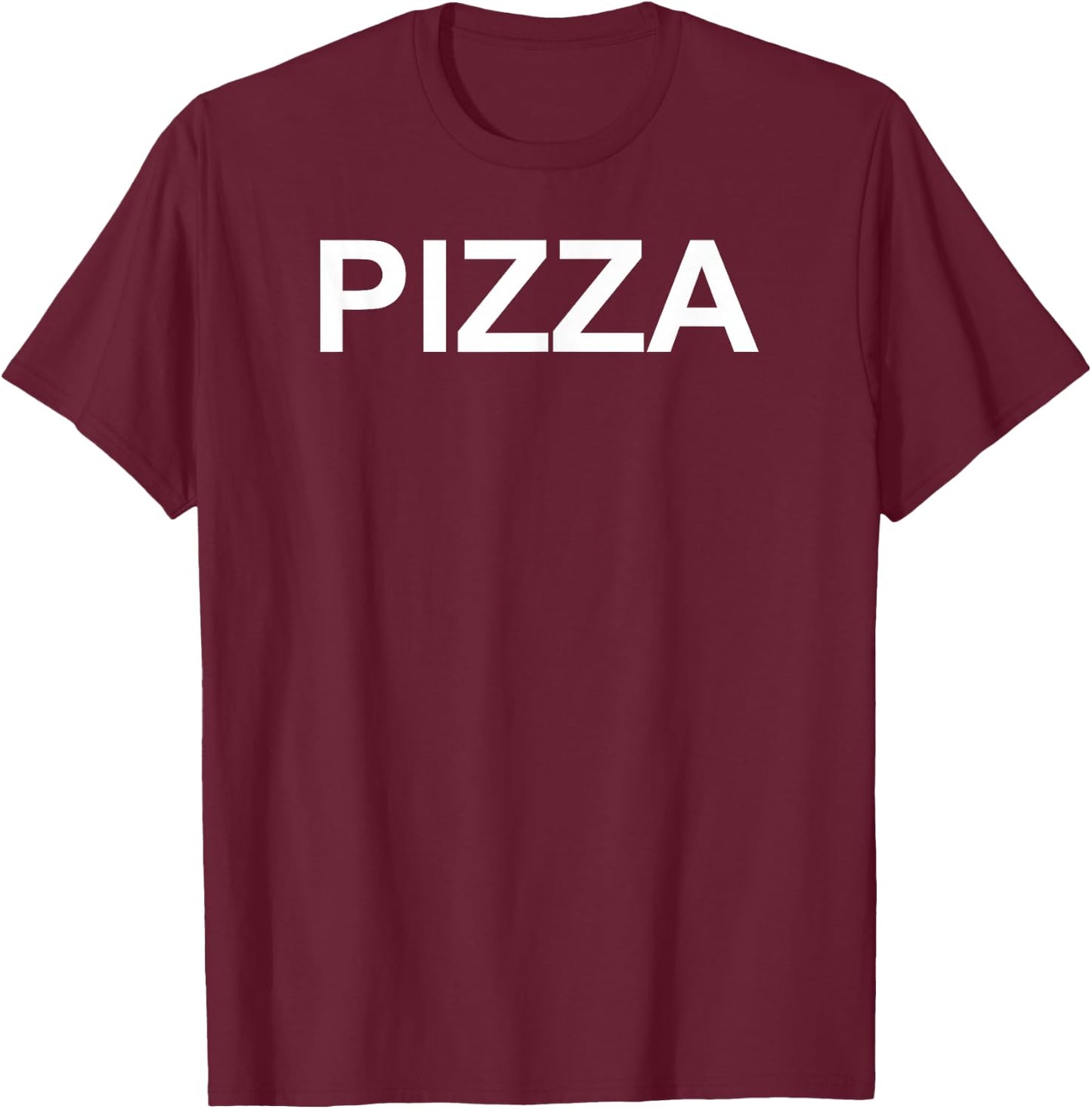 Pizza Text - Costume Gift T-Shirt - T-Shirt | Maroon