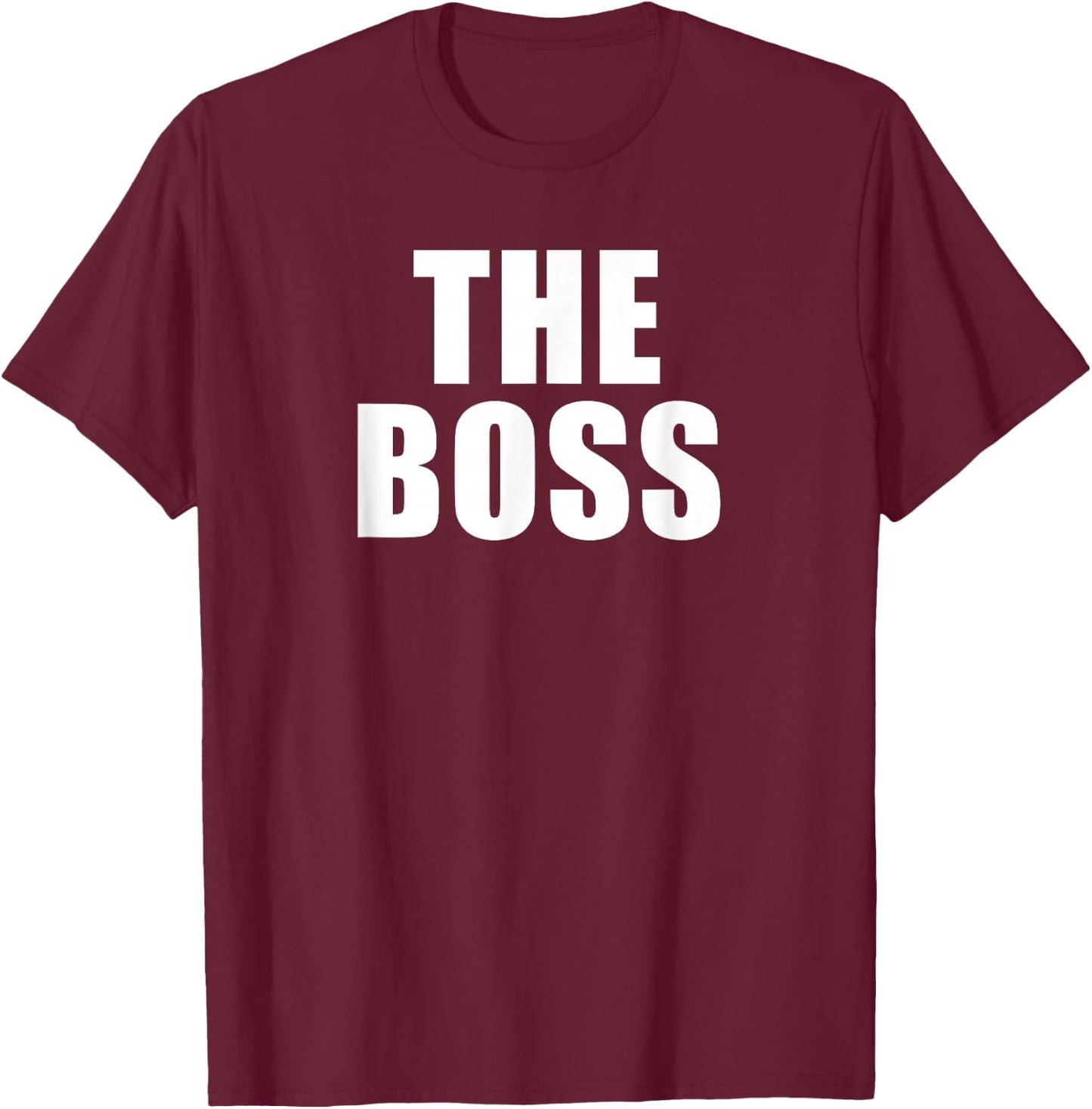 The Boss: I Am The Boss T-Shirt - T-Shirt | Maroon