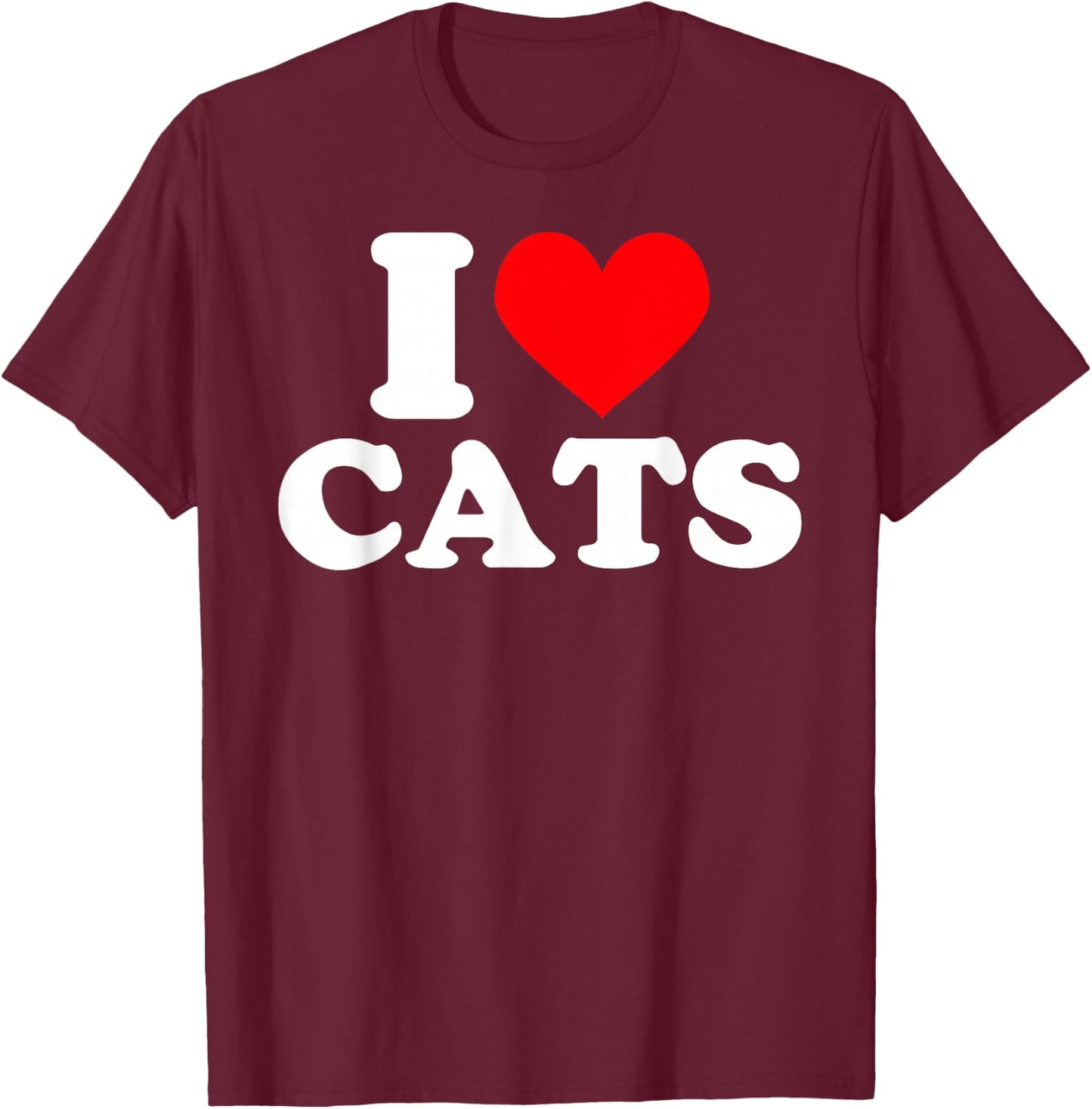I Heart Cats - I Heart Cats I Love Cats T-Shirt - T-Shirt | Maroon