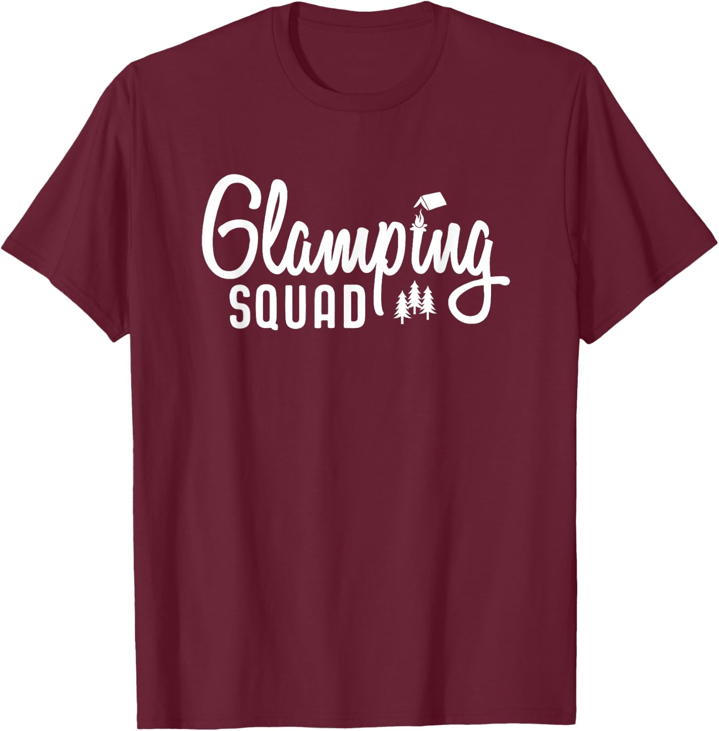 Glamping Squad Gear Outfits Camping T-Shirt - T-Shirt | Maroon