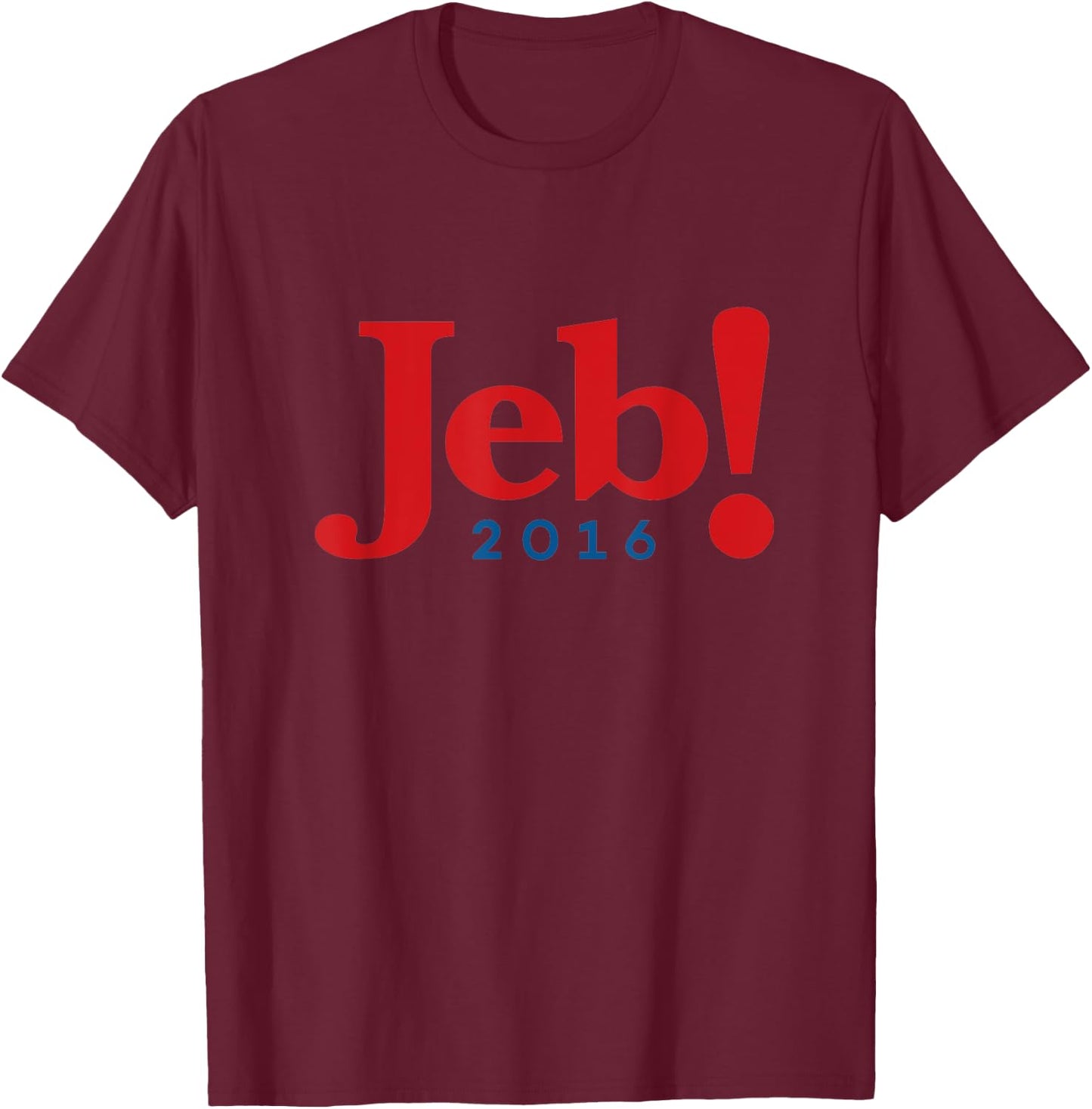 Jeb! Jeb Bush for President 2016 T-Shirt - T-Shirt | Maroon
