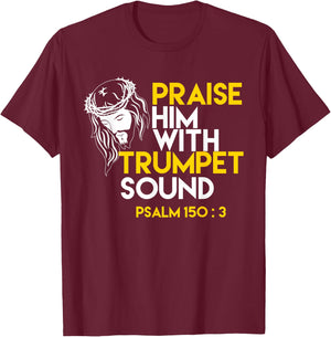 Psalm 150:3 Trumpet Bible Verse T-Shirt - T-Shirt | Maroon