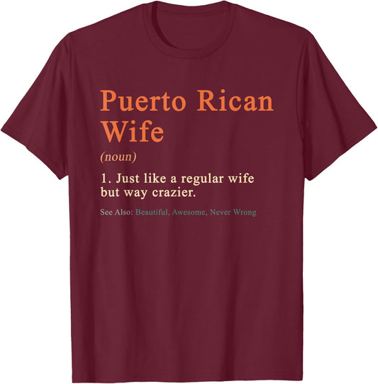 Family Roots Supply Co. Puerto Rican Wife Definition Funny for Puerto Rican Women T-Shirt - T-Shirt | Maroon