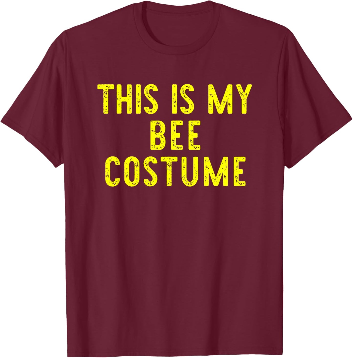 This Is My Bee Halloween Costume Simple Funny Last Minute T-Shirt - T-Shirt | Maroon