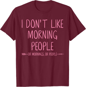 I Dont Like People Shirt Funny Pajama Top Teen Kids & Adults T-Shirt - T-Shirt | Maroon