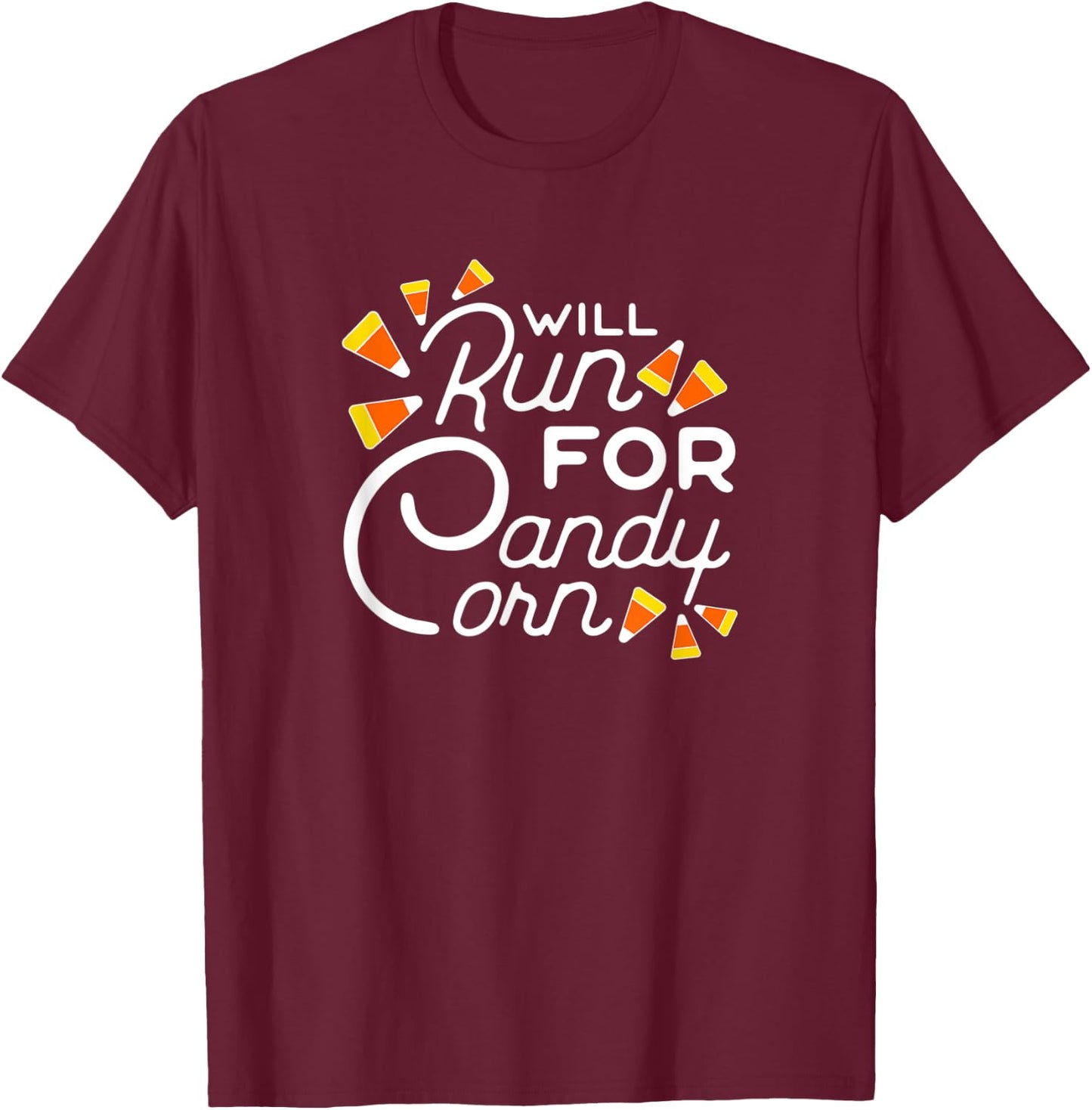 Will Run for Candy Corn Marathon Halloween Funny Running T-Shirt - T-Shirt | Maroon