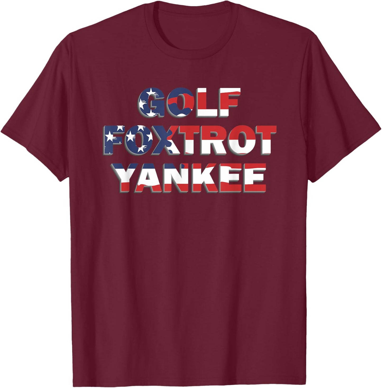 Golf Foxtrot Yankee GFY Funny Military Rude T-Shirt - T-Shirt | Maroon