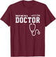 Doctor Gift - Trust me, I'm a Doctor T-Shirt - T-Shirt | Maroon