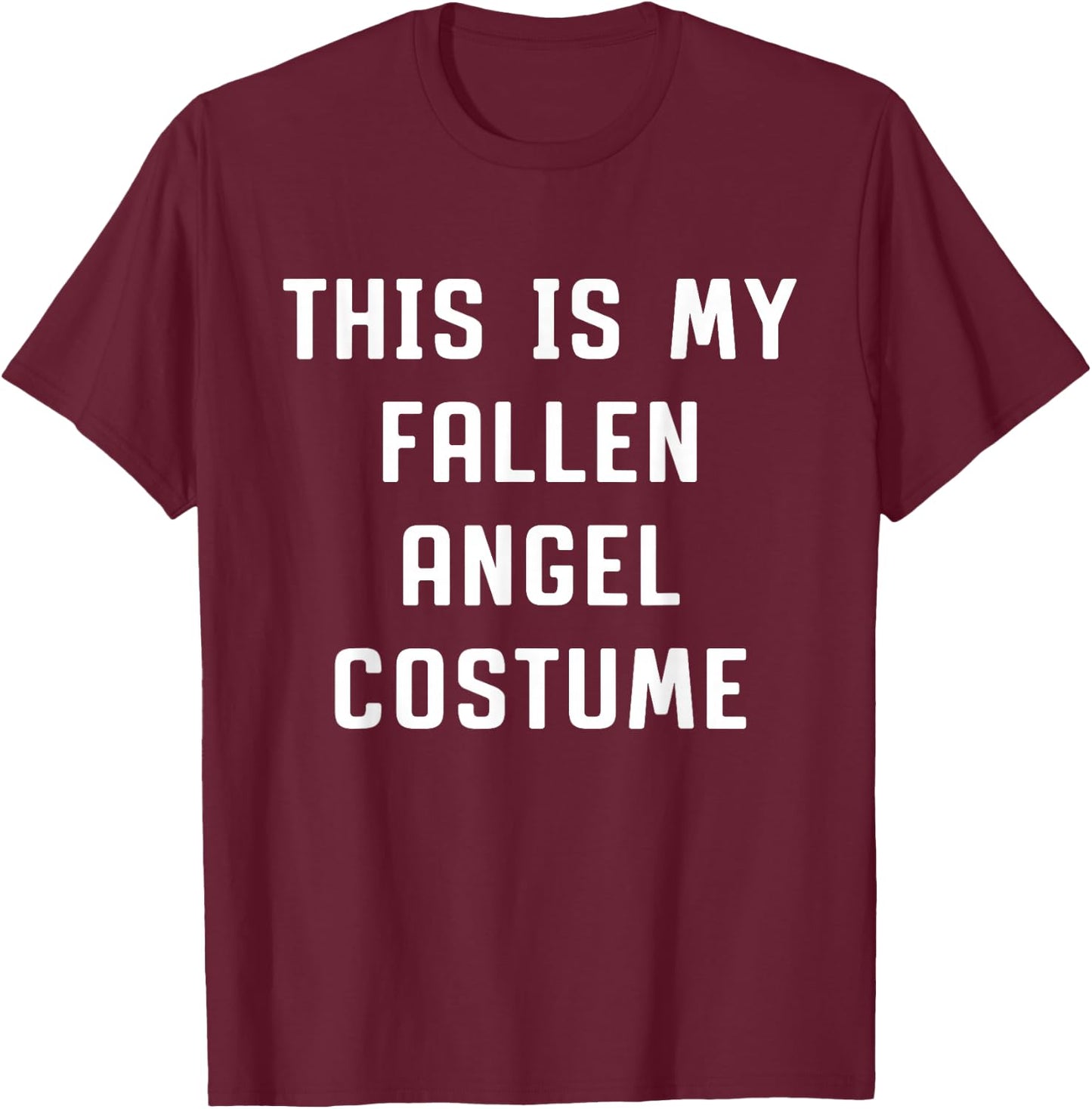 This Is My Fallen Angel Halloween Costume Simple Funny T-Shirt - T-Shirt | Maroon