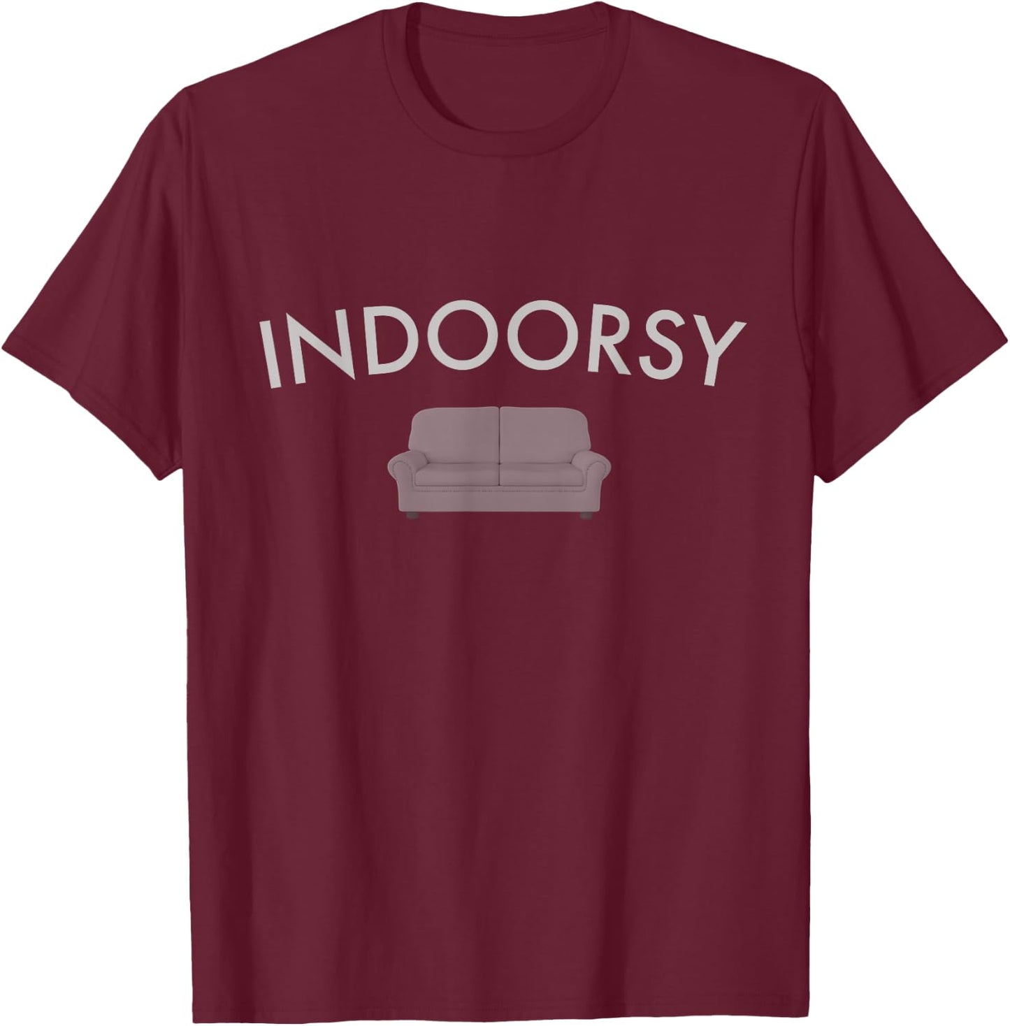 Indoorsy Introvert Couch Potato Funny T Shirt T-Shirt - T-Shirt | Maroon