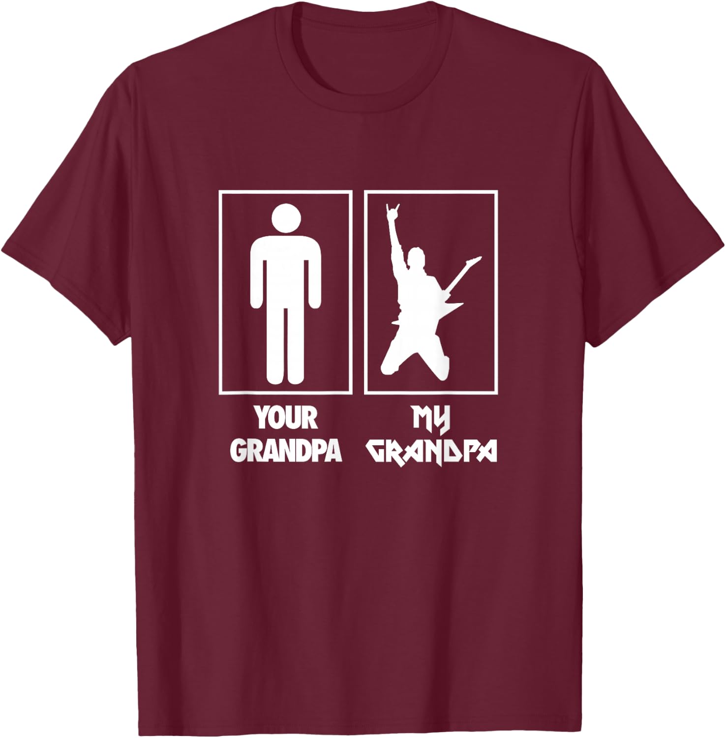 Your Grandpa My Grandpa Guitar Rock N Roll Music Band T-Shirt - T-Shirt | Maroon