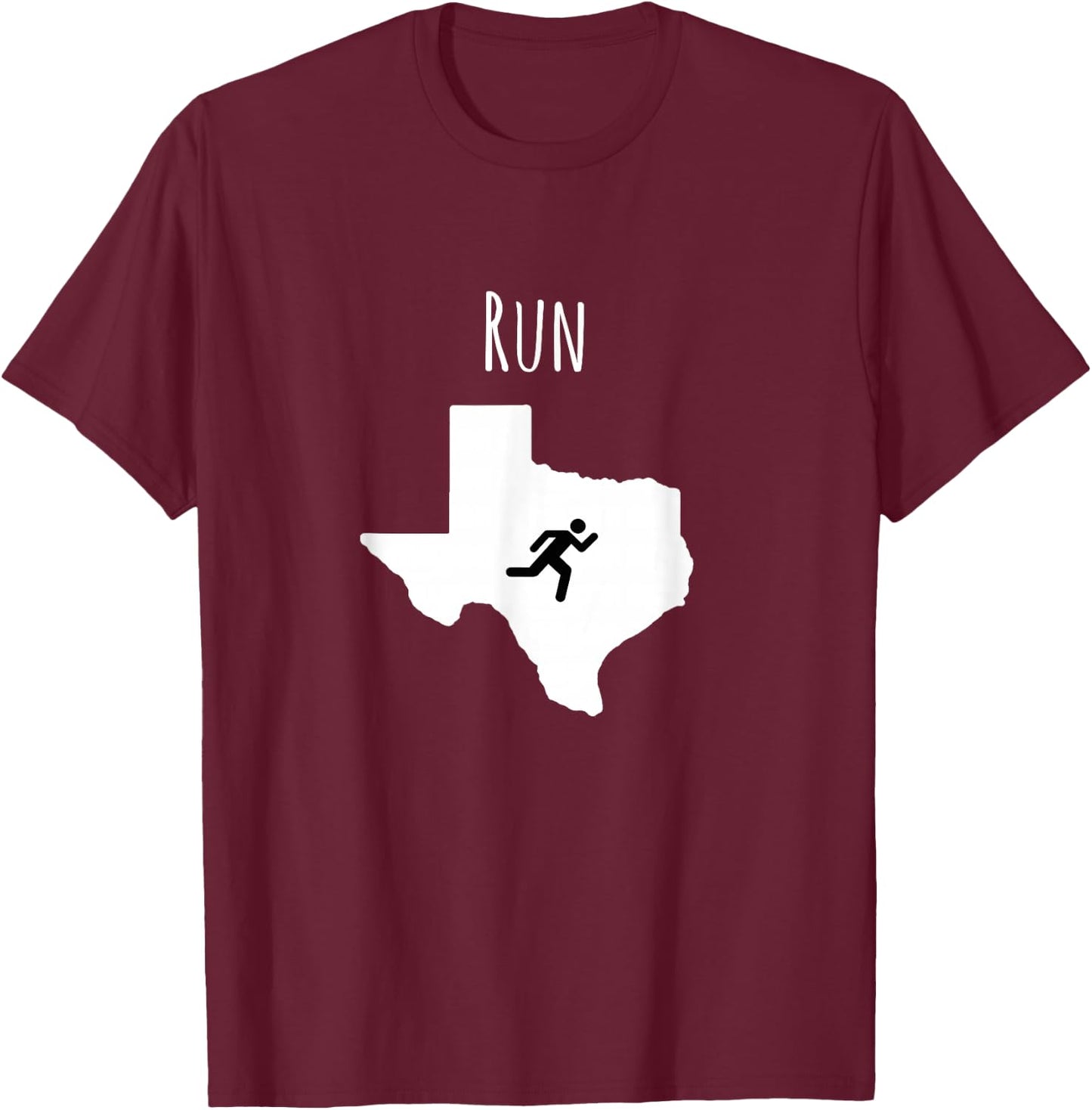 Run Texas Shirt, Runner , Texas Running T Shirt T-Shirt - T-Shirt | Maroon