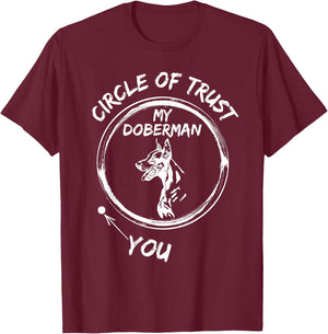 Circle Of Trust My Doberman And You T-Shirt - T-Shirt | Maroon