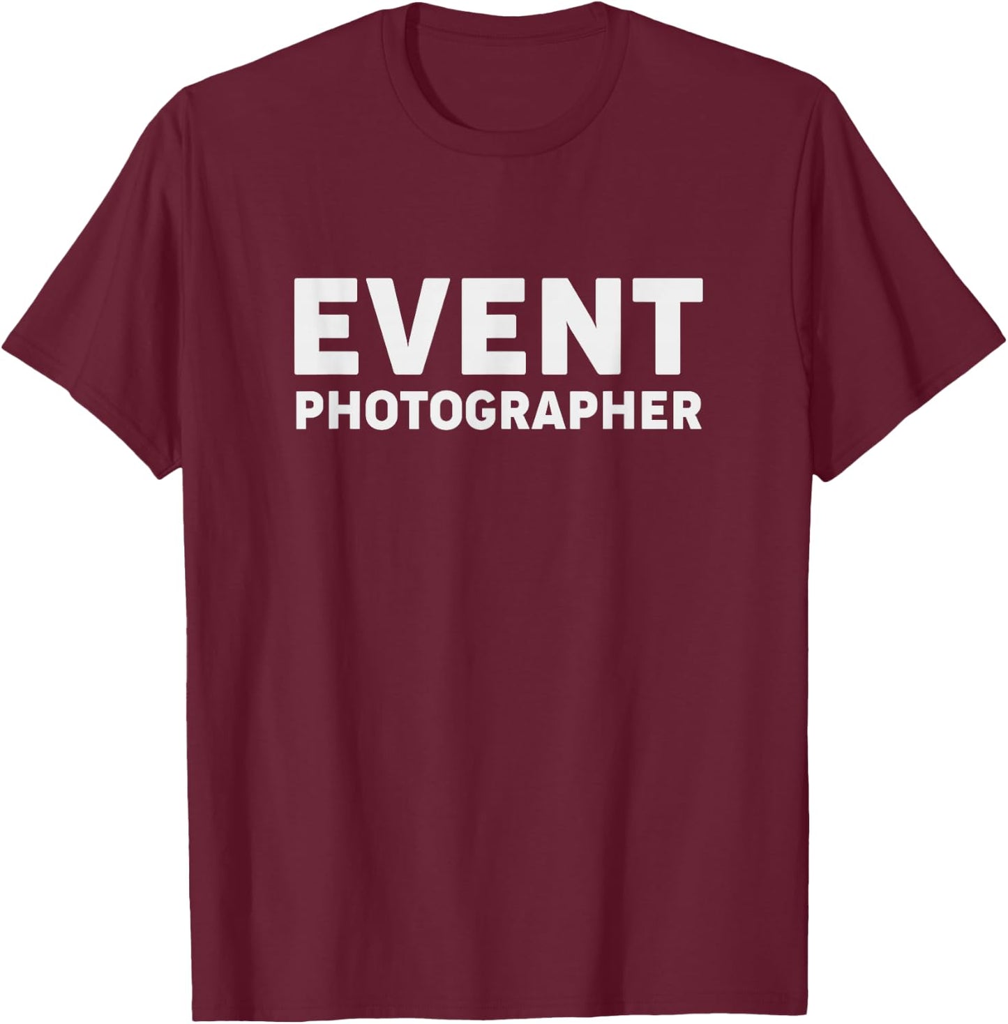 Event Photographer T-Shirt - T-Shirt | Maroon