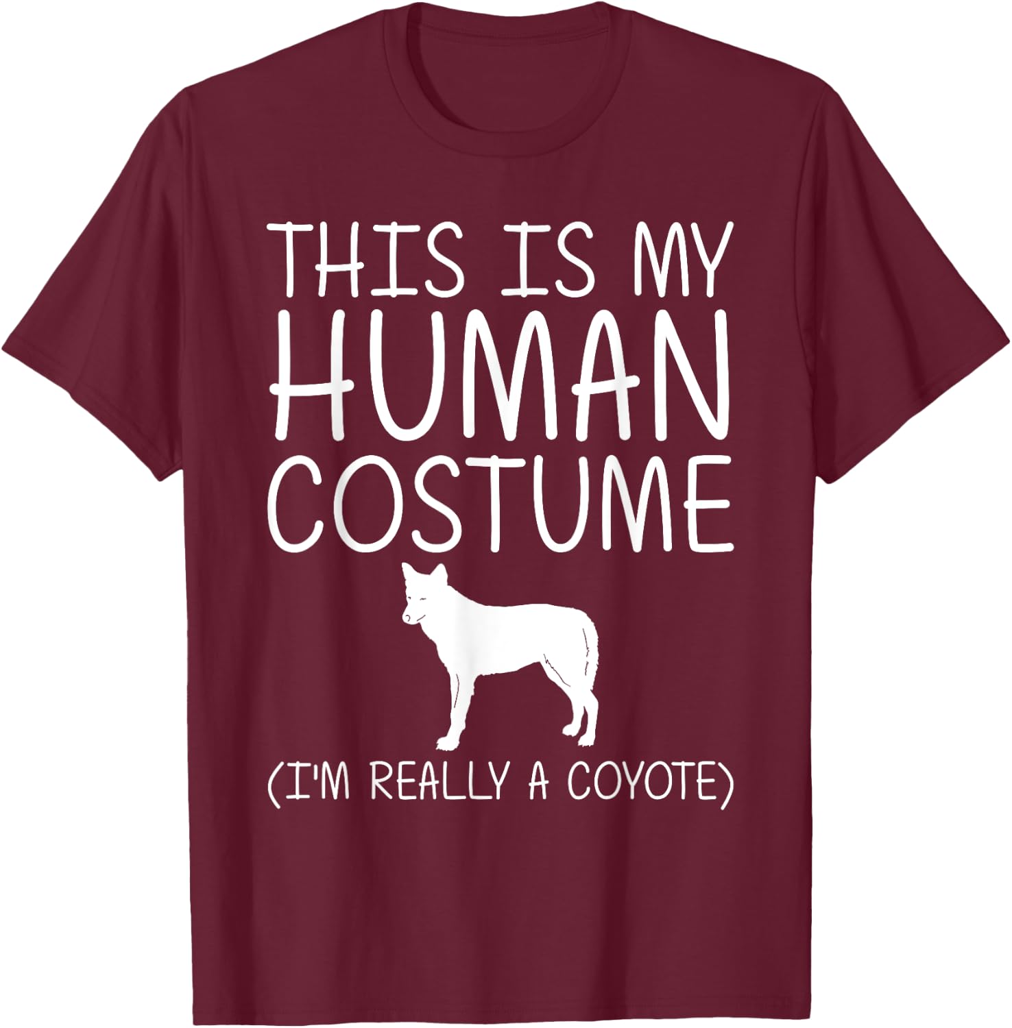 Coyote Easy Halloween Human Costume Wolf Pup Canine DIY Gift T-Shirt - T-Shirt | Maroon