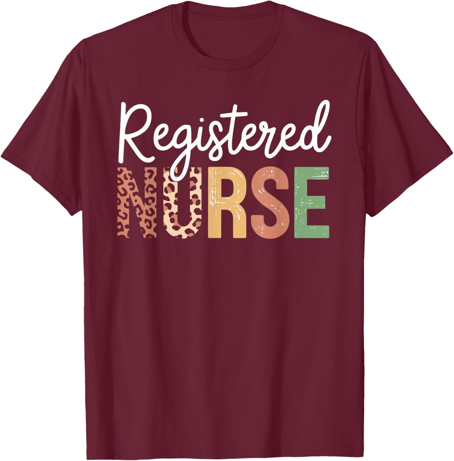 Registered Nurse T-Shirt - T-Shirt | Maroon