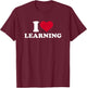 I love learning T-Shirt - T-Shirt | Maroon